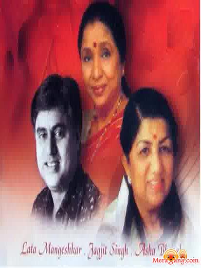 Poster of Lata Mangeshkar, Asha Bhosle & Jagjit Singh
